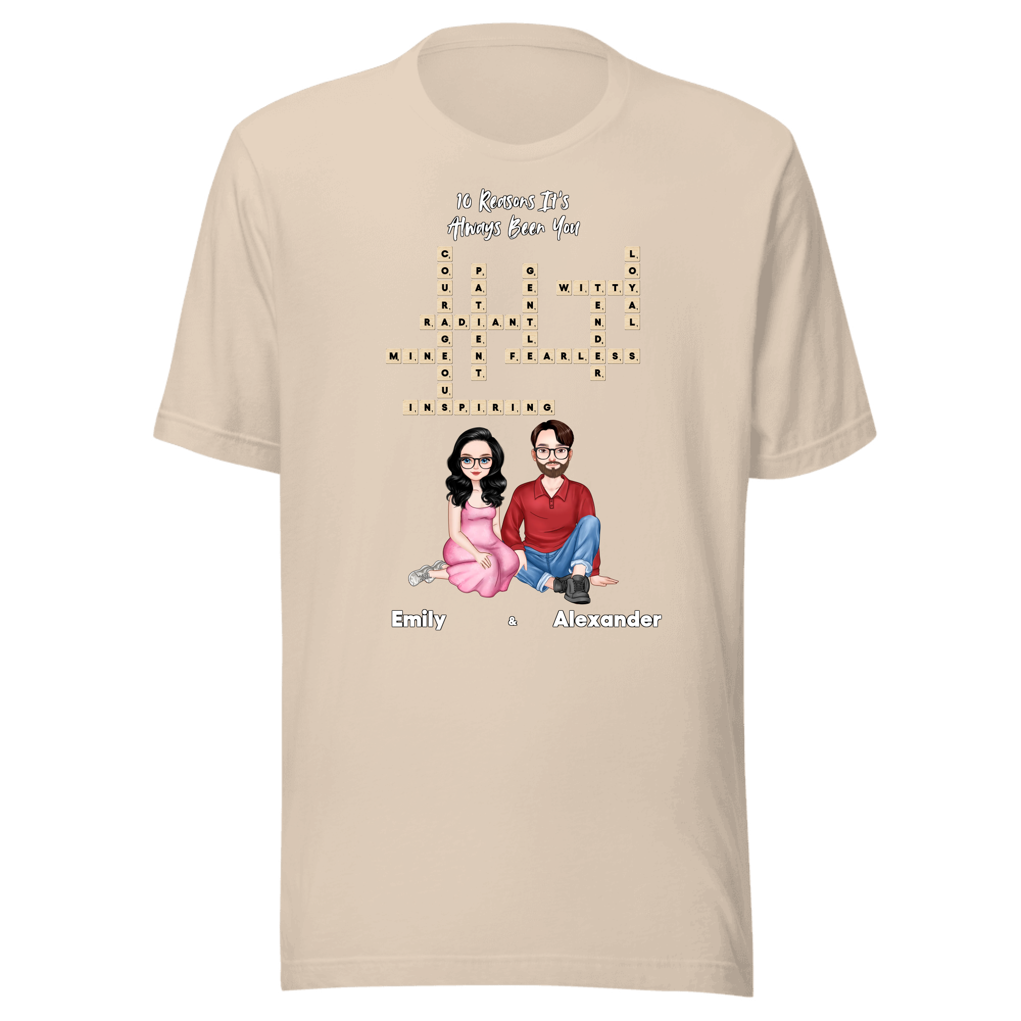10 Reasons It’s Always Been You — Personalized Couple Portraits with Custom Scrabble Unisex T-Shirt