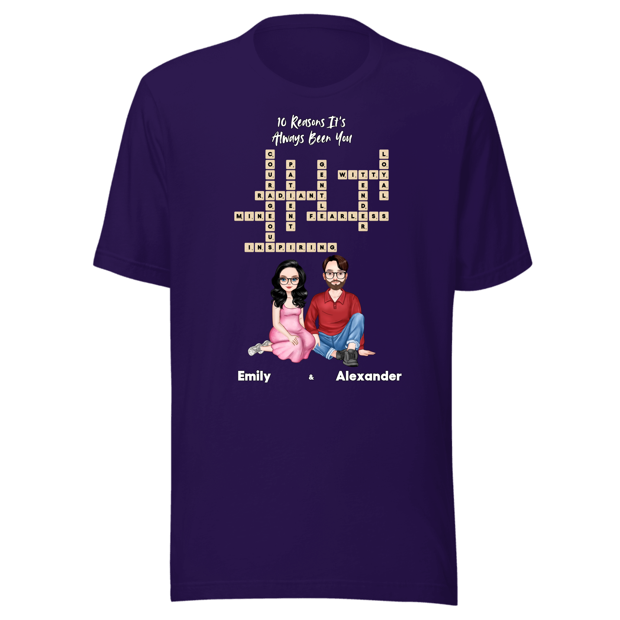 10 Reasons It’s Always Been You — Personalized Couple Portraits with Custom Scrabble Unisex T-Shirt