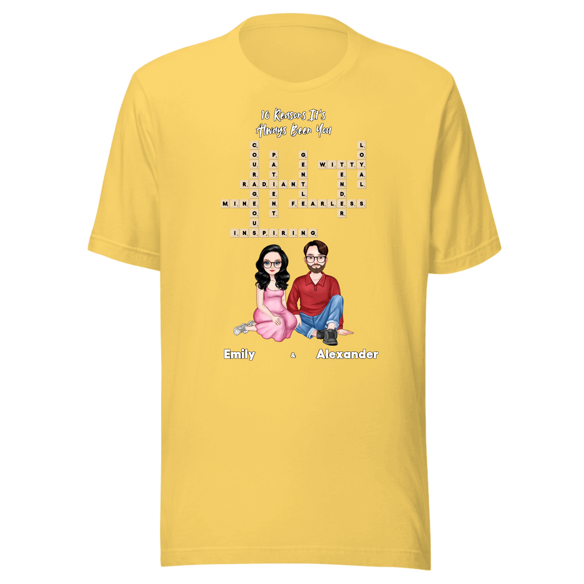 10 Reasons It’s Always Been You — Personalized Couple Portraits with Custom Scrabble Unisex T-Shirt