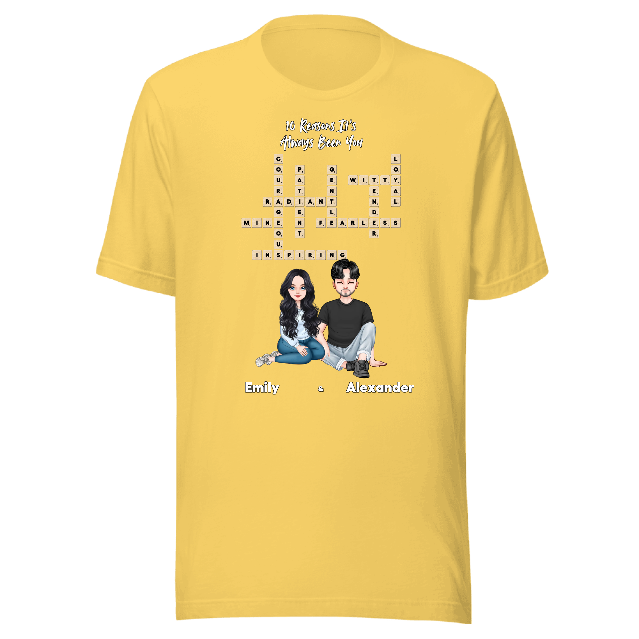 10 Reasons It’s Always Been You — Personalized Couple Portraits with Custom Scrabble Unisex T-Shirt