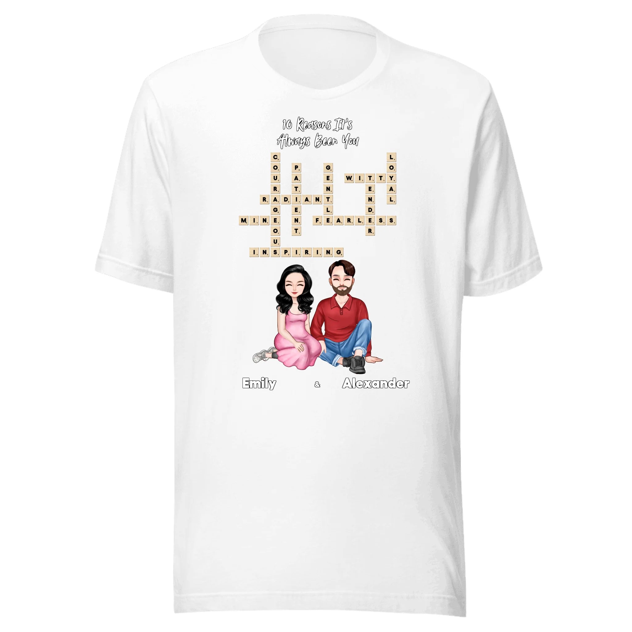 10 Reasons It’s Always Been You — Personalized Couple Portraits with Custom Scrabble Unisex T-Shirt | LOVECOUPLET