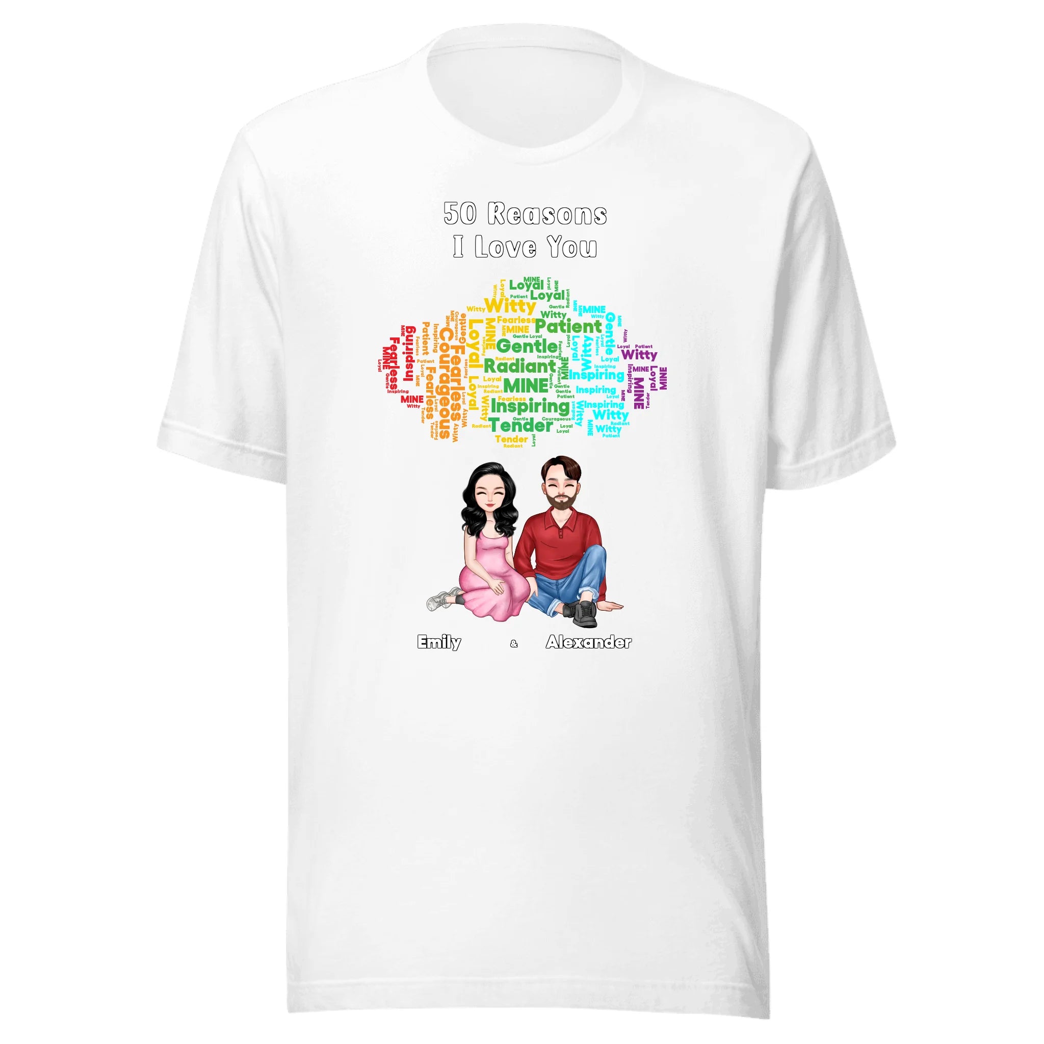 50 Reasons I Love You — Personalized Couple Portraits with Custom Rainbow Word Cloud Unisex T-Shirt | LOVECOUPLET
