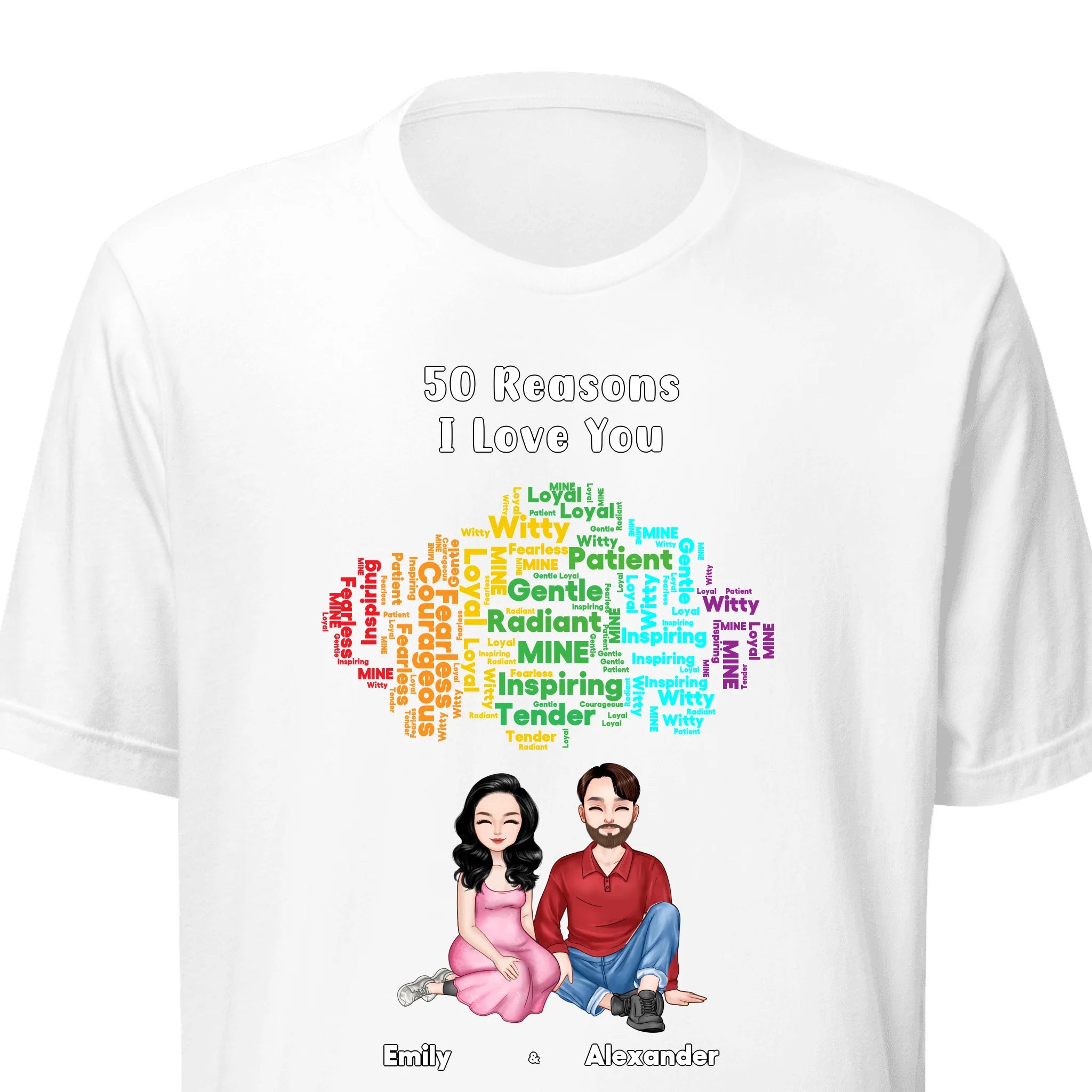 50 Reasons I Love You — Personalized Couple Portraits with Custom Rainbow Word Cloud Unisex T-Shirt | LOVECOUPLET
