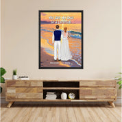Once in a Lifetime personalized wedding couple framed canvas of two people standing together on a golden beach at sunset, with a custom romantic quote above them, names displayed at the bottom, and personalized wedding characters — LOVECOUPLET